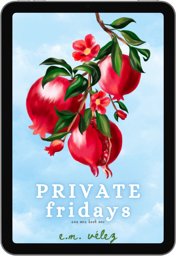 Private Fridays — Ana Mía Book One [EBOOK]