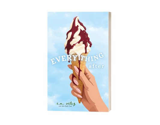 Everything After — Ana Mía Book [PAPERBACK — PREORDER]